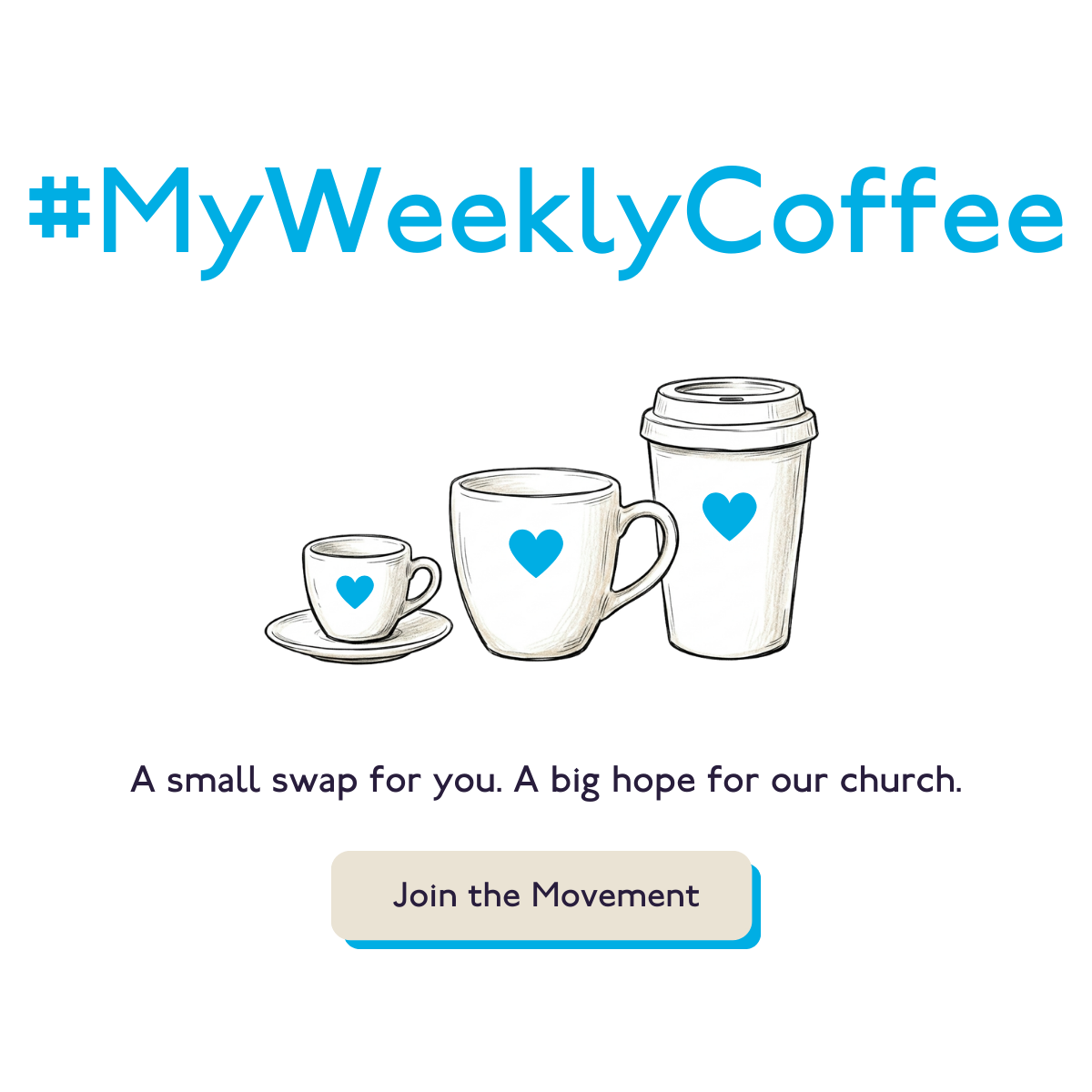 Coffee cup campaign logo - a small swap for you. A big hope for our church