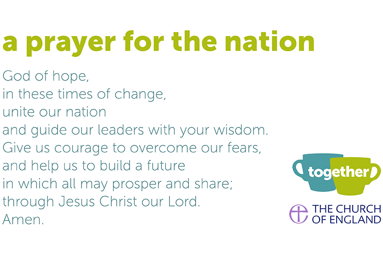 A prayer for the nation. God of hope. in these times of change, unite our nation and guide our leaders with your wisdom. Amen