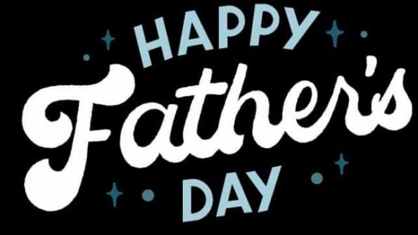 Open Happy Father’s Day to all you wonderful dads